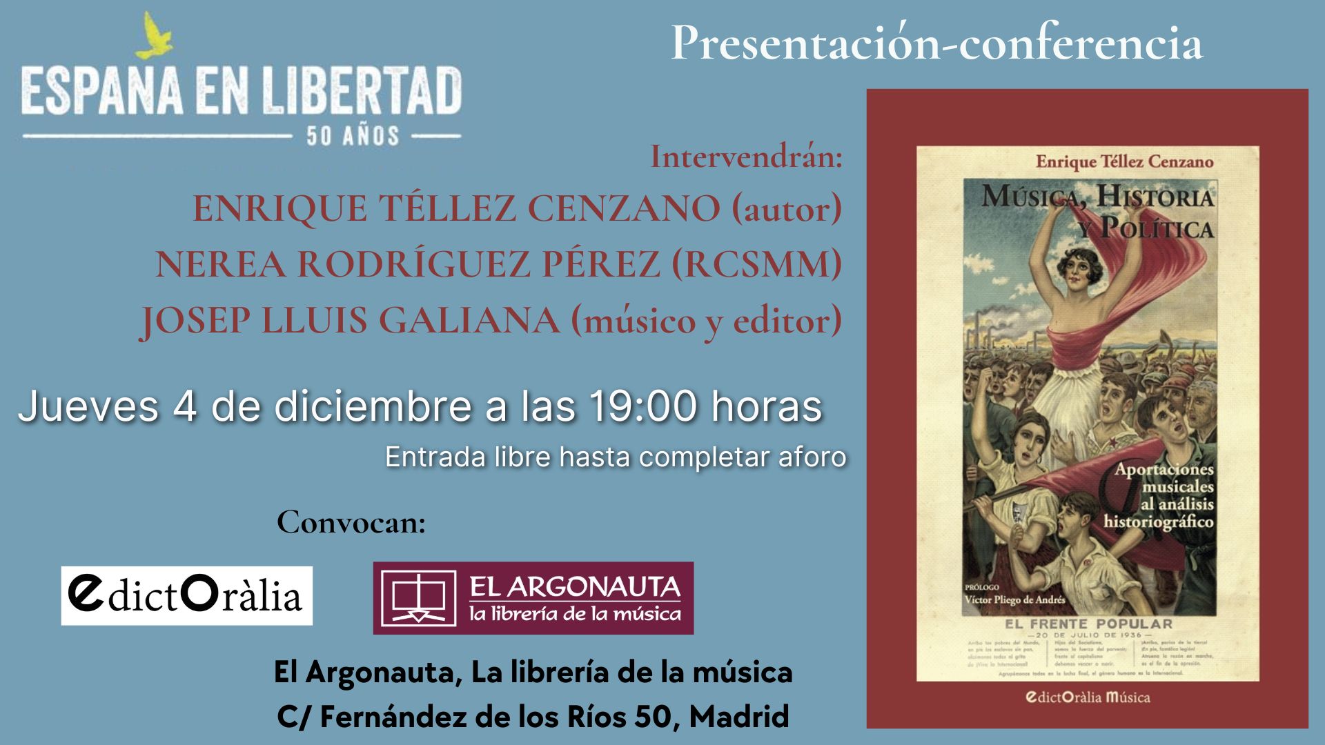 España en Libertad - 50 años - Presentación-conferencia sobre el libro 'Música, Historia y Política'