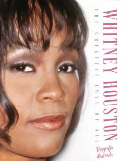 Whitney Houston. The Greatest Love of All