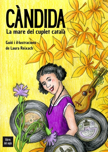 Cándida. La mare del cuplet català. 9788481280845 Cándida. La mare del cuplet català. 9788481280845