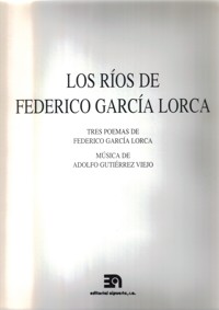 Los ríos de Federico García Lorca: tres poemas